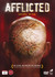 Afflicted