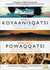 Koyaanisqatsi / Powaqqatsi (ej svensk text)