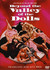 Beyond the Valley of the Dolls
