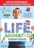 Life, Animated