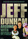 Jeff Dunham - Arguing With Myself (Begagnad)